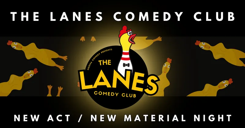 The Lanes Comedy Club: New Act / New Material Night