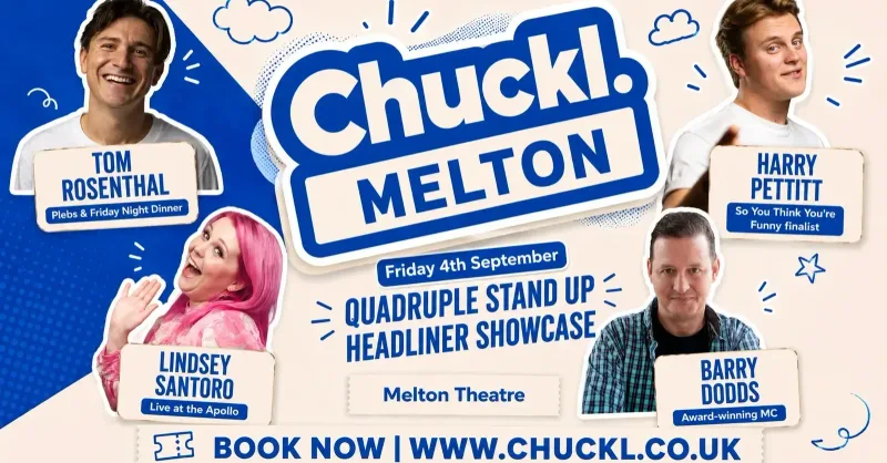 Chuckl. Melton with Tom Rosenthal & Special Guests
