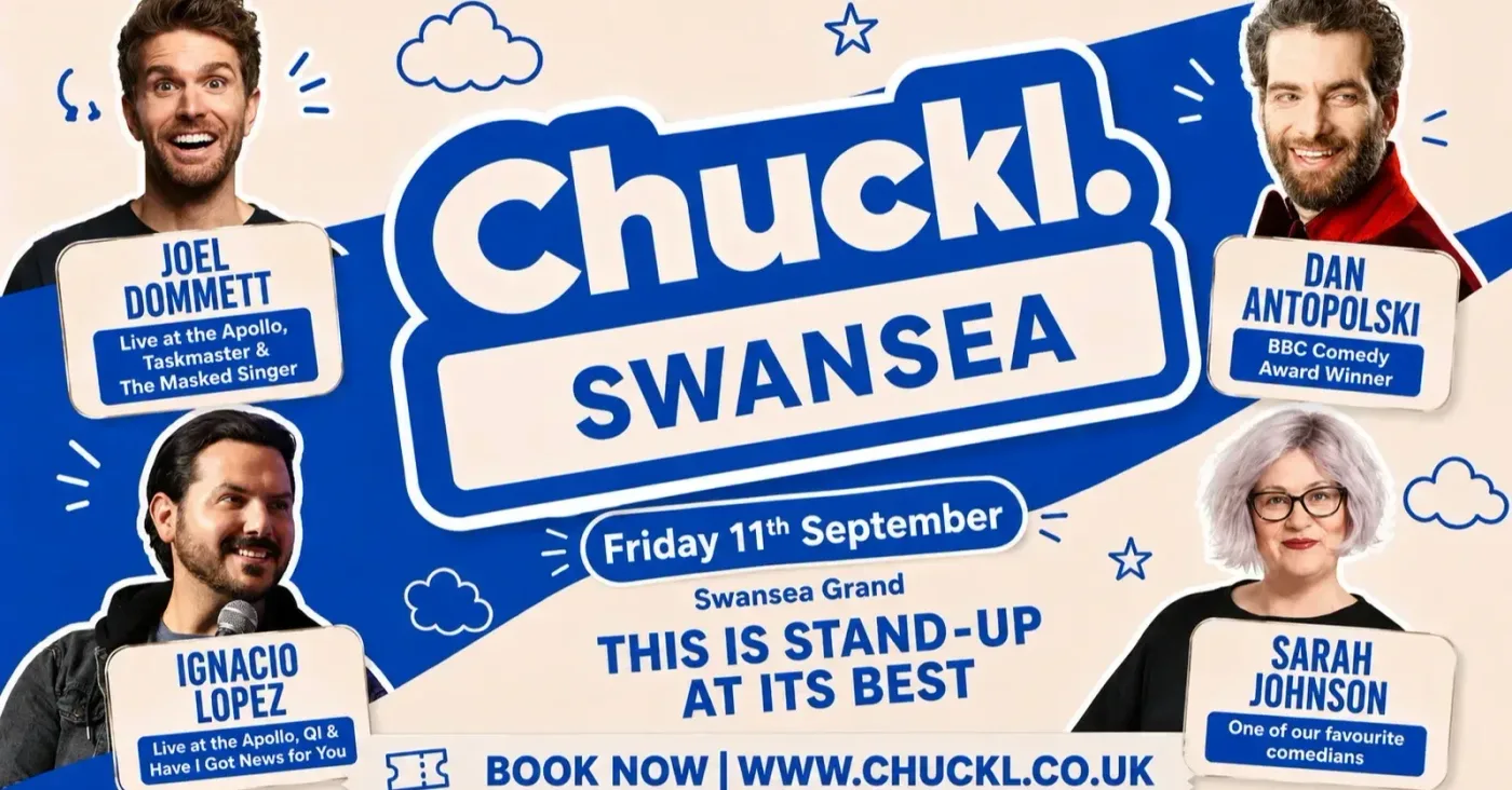 Chuckl. Swansea with Joel Dommett, Ignacio Lopez & Special Guests