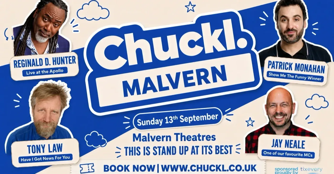 Chuckl. Malvern with Reginald D. Hunter & Special Guests