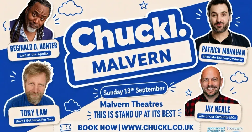 Chuckl. Malvern with Reginald D. Hunter & Special Guests
