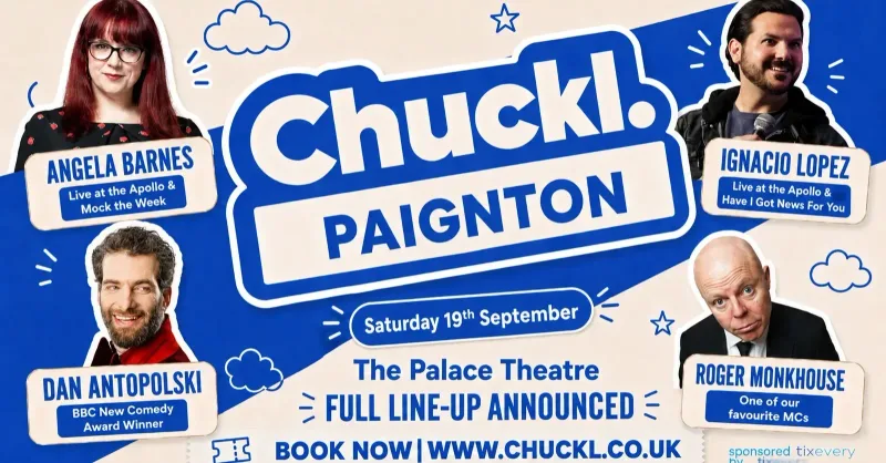 Chuckl. Paignton with Angela Barnes, Ignacio Lopez & Special Guests