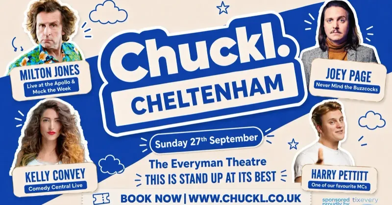 Chuckl. Cheltenham with Milton jones & Special Guests