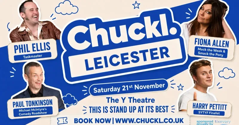 Chuckl. Leicester with Phil Ellis & Special Guests
