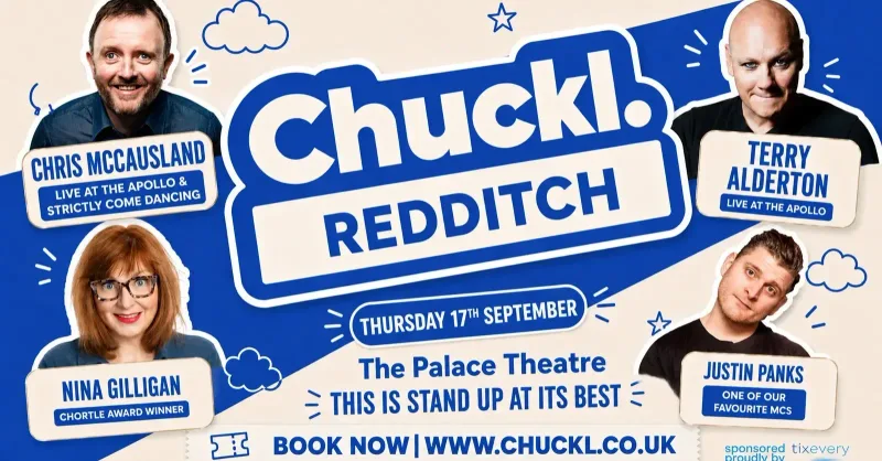 Chuckl. Redditch with Chris McCausland, Terry Alderton & Special Guests
