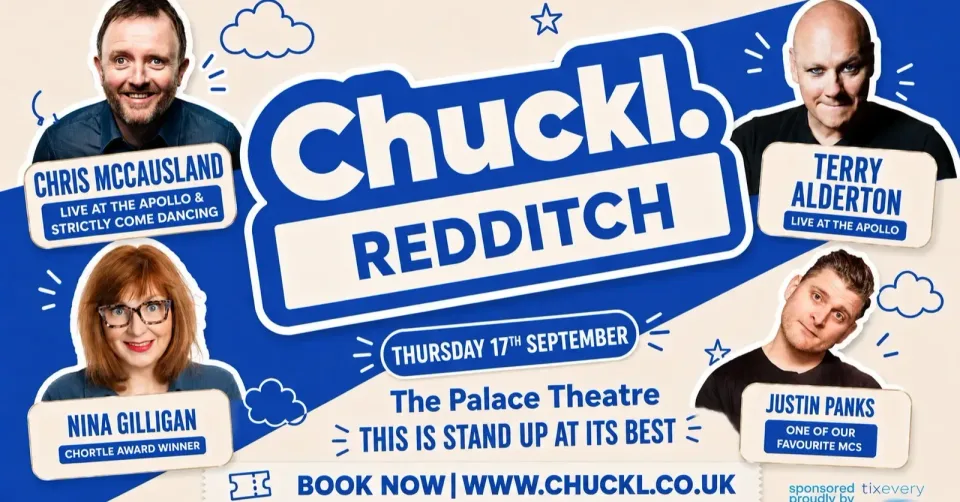 Chuckl. Redditch with Chris McCausland, Terry Alderton & Special Guests