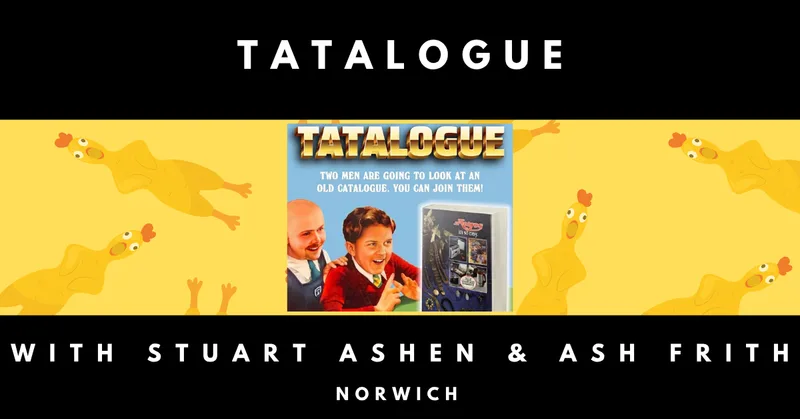 Tatalogue with Stuart Ashen & Ash Frith
