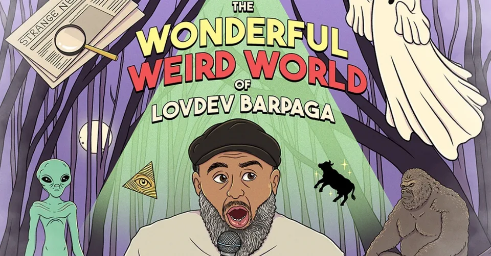 The Wonderful Weird World of Lovdev Barpaga – WIP