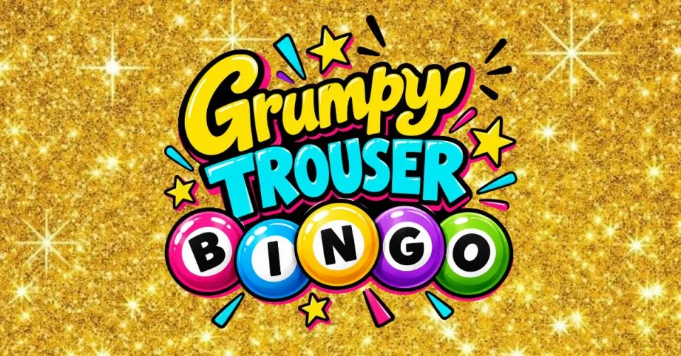 Grumpy Trouser Bingo