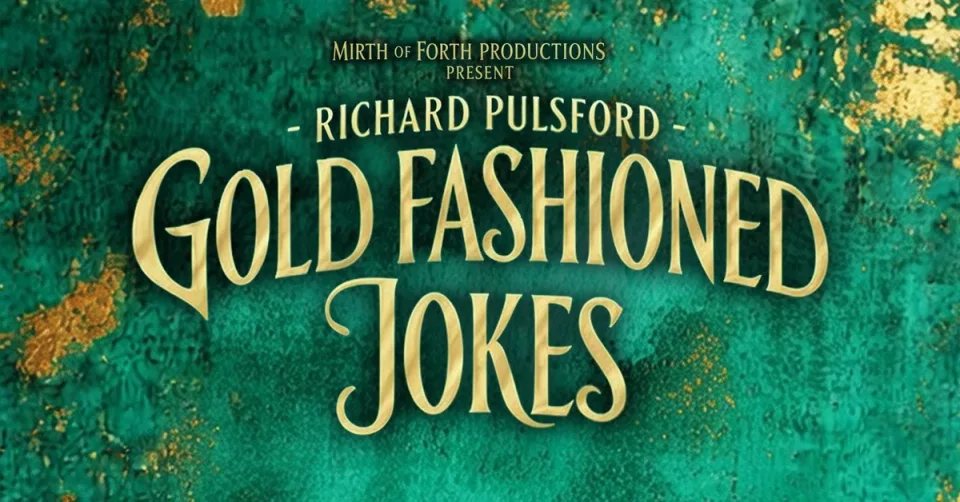 Richard Pulsford: Gold Fashioned Jokes