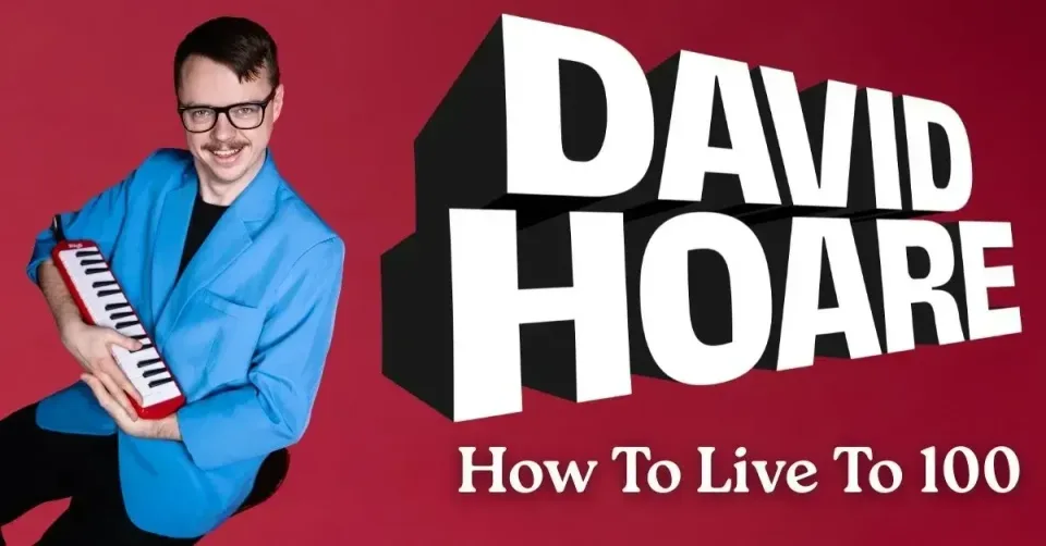 David Hoare: How To Live T0 100